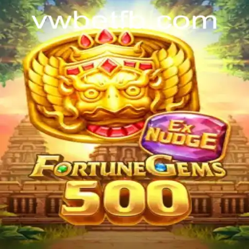 Exploring the Excitement of FortuneGems500 with VWBet Integration